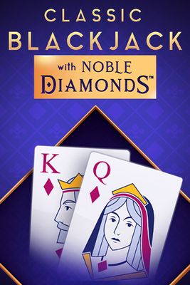 Classic Blackjack with Noble Diamonds
