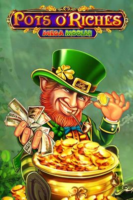 Pots O'Riches Mega Moolah