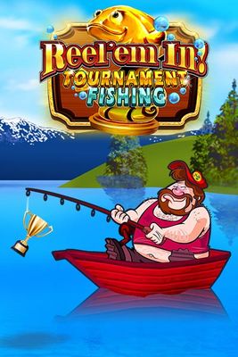 Reel 'Em In Tournament Fishing