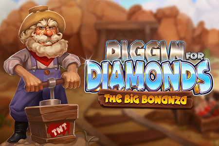 Diggin for Diamonds: The Big Bonanza