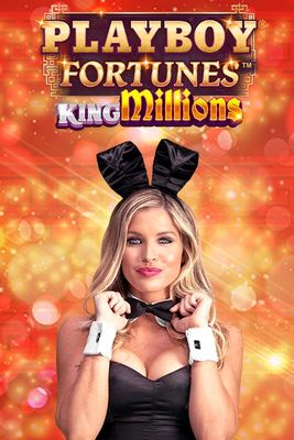 Playboy Fortunes King Millions