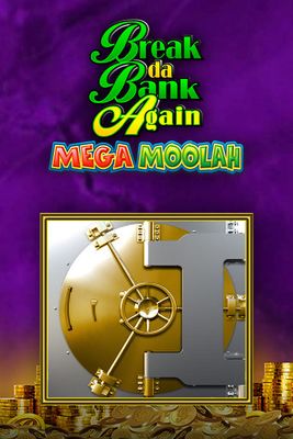 Break Da Bank Again Mega Moolah