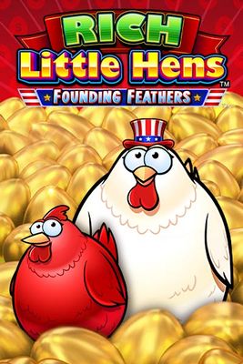 Rich Little Hens Founding Feathers
