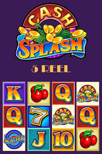 Cash Splash 5 Reel