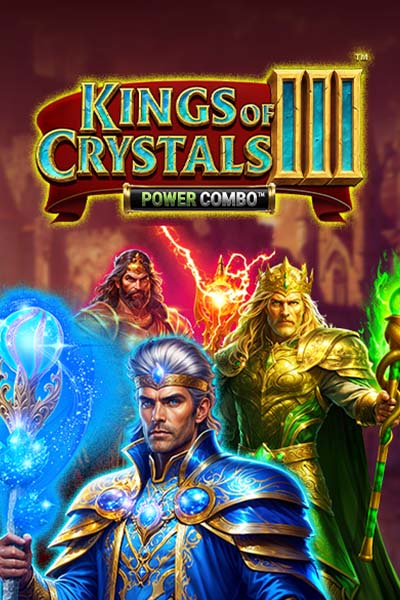 Kings of Crystals III POWER COMBO