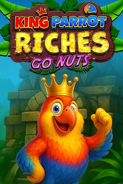 King Parrot Riches: Go Nuts