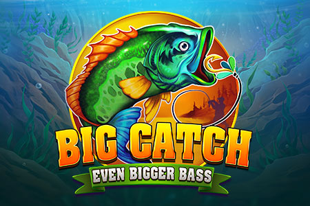 Big Catch: Even Bigger Bass