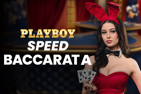 Playboy Speed Baccarat A