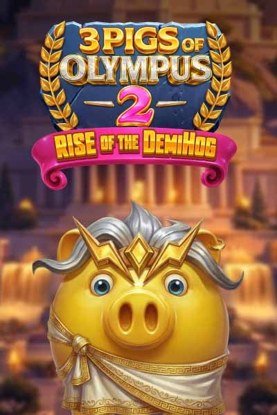 3 Pigs of Olympus 2 : Rise of the Demi Hog