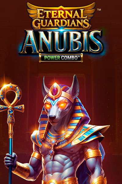 Eternal Guardians: Anubis POWER COMBO