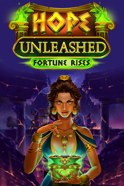 Hope Unleashed Fortune Rises